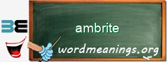 WordMeaning blackboard for ambrite